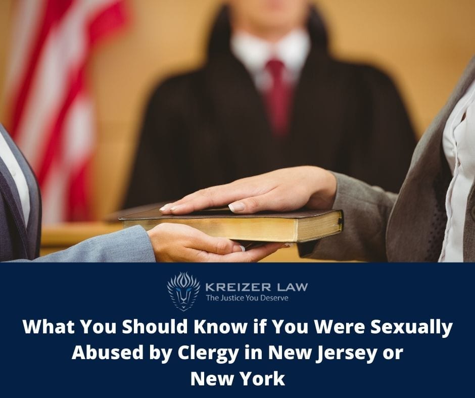 What You Should Know if You Were Sexually Abused by Clergy in New Jersey or New York